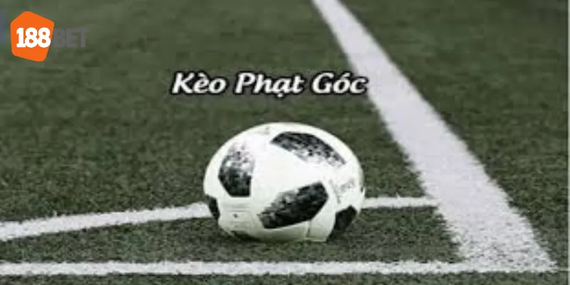 Thông tin cơ bản về kèo phạt góc