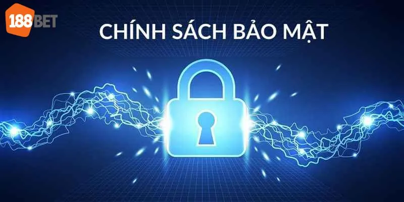 Tìm hiểu đôi nét đặc sắc về chính sách bảo mật tại nhà cái