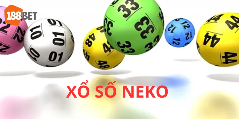 Xổ Số Neko Tại 188BET Cơ Hội Trúng Tiền Tỷ Dành Cho Người Mới